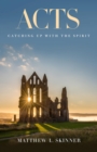 Acts : Catching Up with the Spirit - eBook