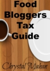 Food Bloggers Tax Guide - eBook