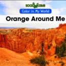 Orange Around Me - eBook