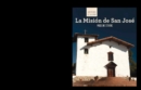 La Mision de San Jose (Discovering Mission San Jose) - eBook