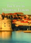 The City in Medieval Europe - eBook
