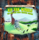Rip Van Winkle: The Man Who Slept Through Change - eBook