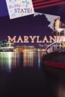Maryland : The Old Line State - eBook