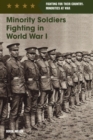 Minority Soldiers Fighting in World War I - eBook