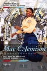Mae C. Jemison : First African American Woman in Space - eBook