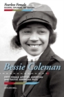 Bessie Coleman : First Female African American and Native American Pilot - eBook