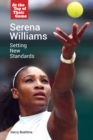 Serena Williams : Setting New Standards - eBook