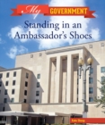 Standing in an Ambassador's Shoes - eBook