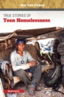 True Stories of Teen Homelessness - eBook