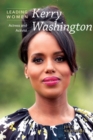 Kerry Washington : Actress and Activist - eBook