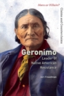 Geronimo : Leader of Native American Resistance - eBook