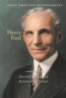 Henry Ford : Assembly Line and Automobile Pioneer - eBook