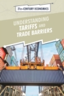 Understanding Tariffs and Trade Barriers - eBook