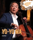 Yo-Yo Ma : Cellist - eBook