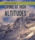 Living at High Altitudes - eBook