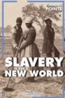 Slavery in the New World - eBook