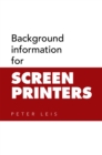 Background Information for Screen Printers - eBook