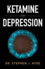 Ketamine for Depression - eBook