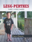 Legg-Perthes : Three Overcomers - eBook