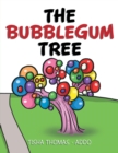 The Bubblegum Tree - eBook