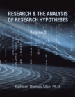 Research & the Analysis of Research Hypotheses : Volume 2 - eBook