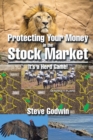 Protecting Your Money in the Stock Market : It'S a Herd Game! - eBook