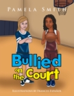 Bullied on the Court - eBook