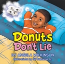 Donuts Don'T Lie - eBook