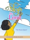Sky's the Limit : "The Drama Queen" - eBook