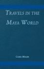 Travels in the Maya World - eBook