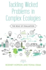 Tackling Wicked Problems in Complex Ecologies : The Role of Evaluation - Book