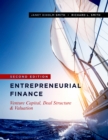 Entrepreneurial Finance : Venture Capital, Deal Structure & Valuation, Second Edition - Book