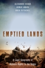 Emptied Lands : A Legal Geography of Bedouin Rights in the Negev - Book