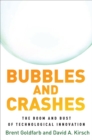 Bubbles and Crashes : The Boom and Bust of Technological Innovation - eBook