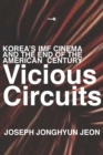 Vicious Circuits : Korea’s IMF Cinema and the End of the American Century - Book