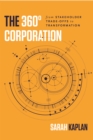 The 360(deg) Corporation : From Stakeholder Trade-offs to Transformation - eBook