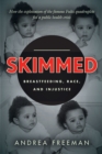 Skimmed : Breastfeeding, Race, and Injustice - eBook