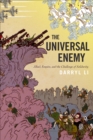 The Universal Enemy : Jihad, Empire, and the Challenge of Solidarity - eBook