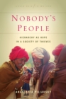 Nobody's People : Hierarchy as Hope in a Society of Thieves - Book