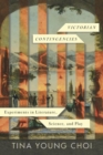 Victorian Contingencies : Experiments in Literature, Science, and Play - Book