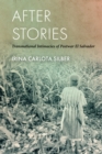 After Stories : Transnational Intimacies of Postwar El Salvador - Book