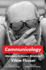 Communicology : Mutations in Human Relations? - Book