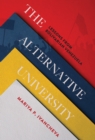 The Alternative University : Lessons from Bolivarian Venezuela - eBook