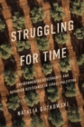 Struggling for Time : Environmental Governance and Agrarian Resistance in Israel/Palestine - eBook
