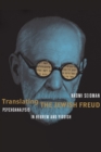 Translating the Jewish Freud : Psychoanalysis in Hebrew and Yiddish - Book