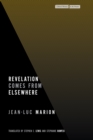 Revelation Comes from Elsewhere - eBook