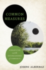 Common Measures : Romanticism and the Groundlessness of Community - Book