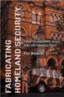 Fabricating Homeland Security : Police Entanglements across India and Palestine/Israel - eBook