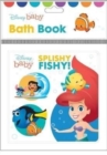 Disney Baby: Splishy Fishy! Bath Book - Book