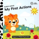Baby Einstein Slide & Move My First Actions Novelty Board Book - Book